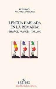 La lengua hablada en la Romania