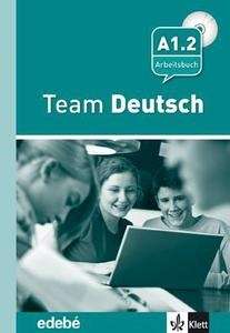 Team Deutsch 1.2 Arbeitsbuch