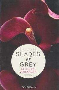 Shades of Grey - Geheimes Verlangen Bd.1