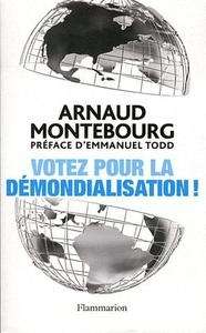 Votez pour la démondialisation!