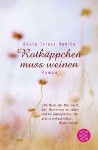 Rotkäppchen muss weinen