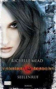 Vampire Academy: Seelenruf (Band 5)