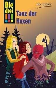 Die drei Ausrufezeichen. Tanz der Hexen. Bd. 10