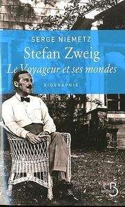 Stefan Zweig, le voyageur et ses mondes