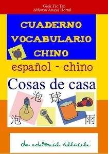 Cuaderno vocabulario chino. Cosas de casa