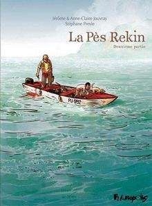 La pès rekin deuxième partie