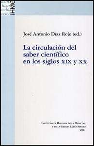 La circulación del saber científico en los siglos XIX y XX