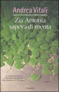 Zia Antonia sapeva di menta