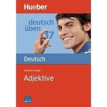 Deutsch üben Bd. 17. Adjektive