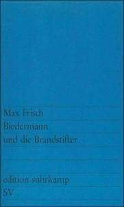 Biedermann und die Brandstifter