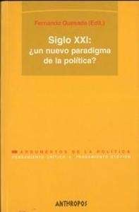Siglo XXI: ¿un nuevo paradigma de la política?