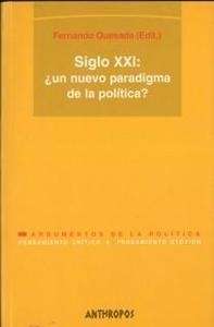 Siglo XXI: ¿un nuevo paradigma de la política?