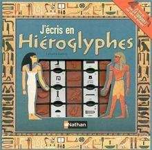 J'écris en hiéroglyphes