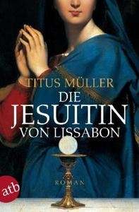 Die Jesuitin von Lissabon