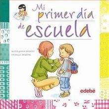 Mi primer día de escuela