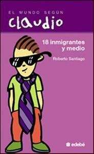 18 Inmigrantes y medio
