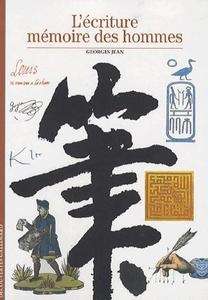 L'écriture, mémoire des hommes
