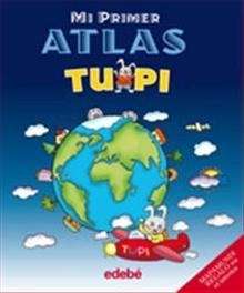 Mi primer atlas. Tupi