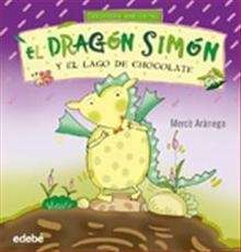 El dragón Simón y el lago de chocolate