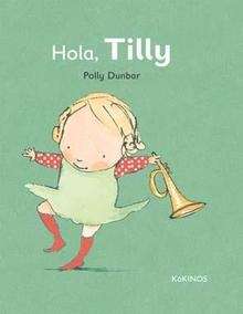 Hola, Tilly