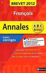 Annales Brevet Français 3ème - 2012 (sujets corrigés)