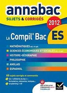 ANNABAC - La Compil' Bac ES (sujets et corrigés)