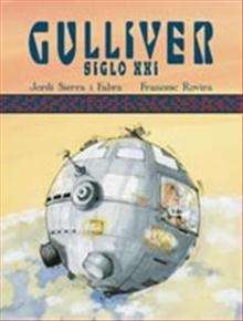 Gulliver, siglo XXI