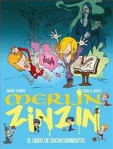 Merlín Zinzín. El libro de encantamientos