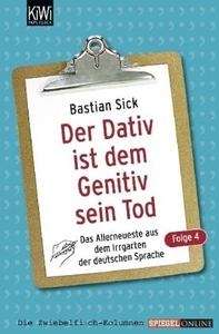 Der Dativ ist dem Genitiv sein Tod. Folge 4