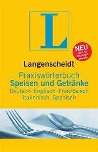 Langenscheidt Praxiswörterbuch Speisen x{0026} Getränke