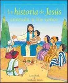 La historia de Jesus contada a los niños