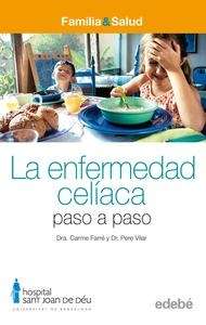 La enfermedad celíaca, paso a paso