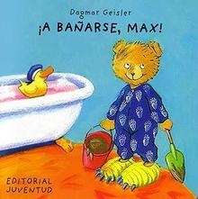 ¡A bañarse, Max!