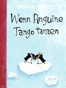 Wenn Pinguine Tango tanzen