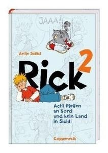 Rick 2 - Acht Pfeifen an Bord und kein Land in Sicht