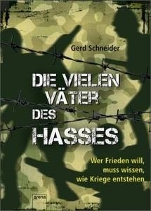 Die vielen Väter des Hasses