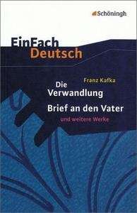 Die Verwandlung, Brief an den Vater und andere Werke