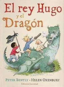 El rey Hugo y el dragón