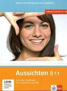 Aussichten B1.1 Kurs- und Arbeitsbuch (2 Audio-CDs u. DVD)