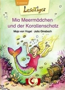 Mia Meermädchen und der Korallenschatz, Lesestufe 3,