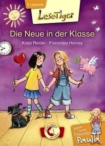 Meine beste Freundin Paula - Die Neue in der Klasse