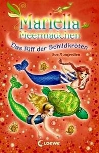 Mariella Meermädchen - Das Riff der Schildkröten