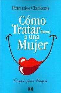 Cómo tratar (bien) a una mujer