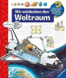 Wir entdecken den Weltraum