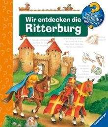 Wir entdecken die Ritterburg