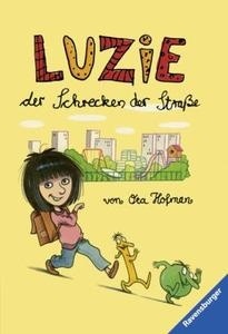 Luzie, der Schrecken der Strasse