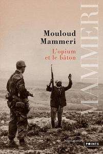 L'opium et la bâton