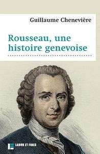 Rousseau, une histoire genevoise