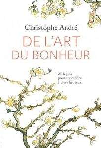 de l'art du bonheur (ed. 2011)