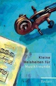 Kleine Weisheiten für Musikfreunde